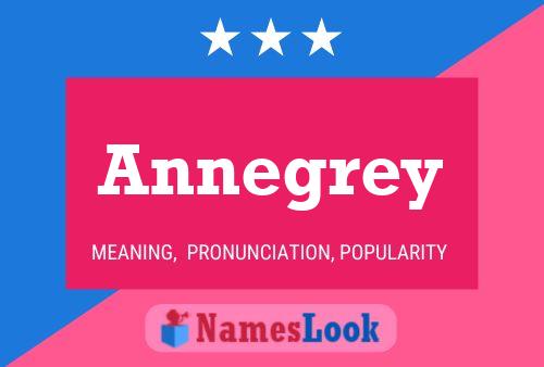 Постер имени Annegrey