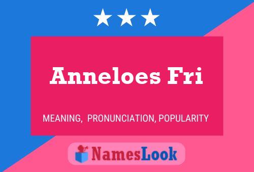 Постер имени Anneloes Fri