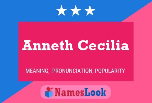 Постер имени Anneth Cecilia