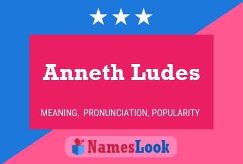 Постер имени Anneth Ludes