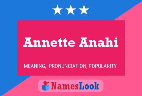 Постер имени Annette Anahi