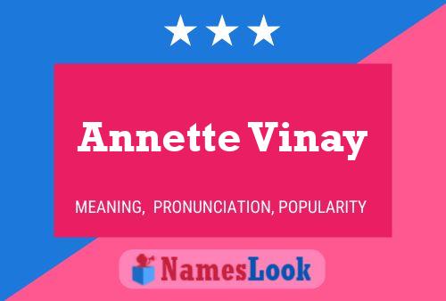 Постер имени Annette Vinay