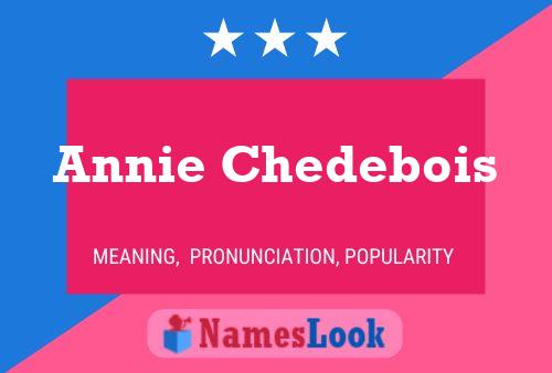 Постер имени Annie Chedebois