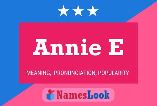 Постер имени Annie E