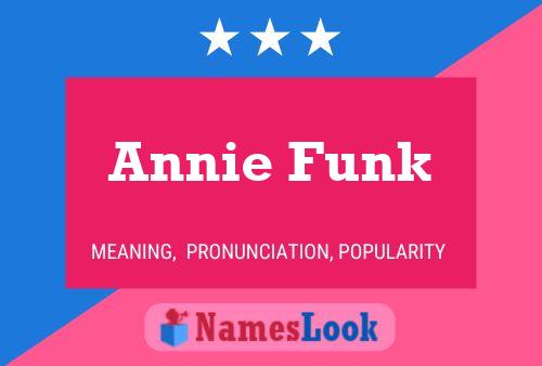 Постер имени Annie Funk