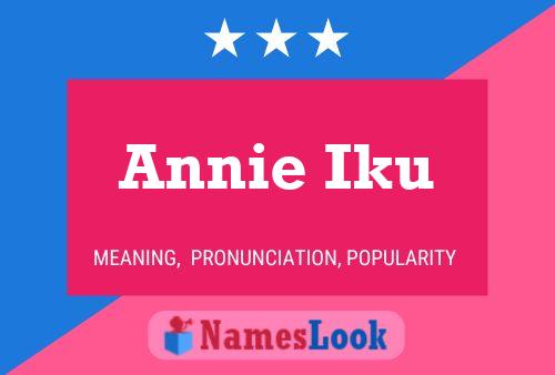 Постер имени Annie Iku