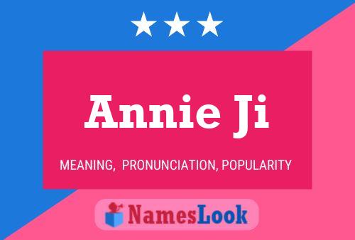 Постер имени Annie Ji