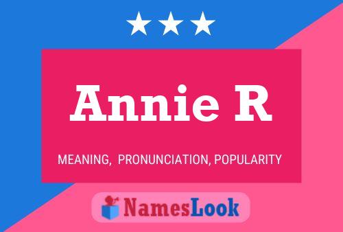 Постер имени Annie R