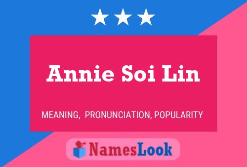 Постер имени Annie Soi Lin