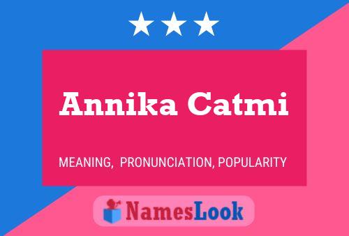 Постер имени Annika Catmi