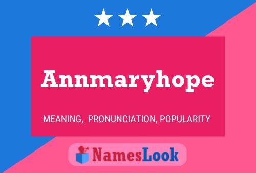 Постер имени Annmaryhope