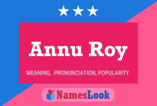 Постер имени Annu Roy