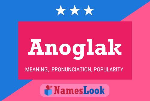 Постер имени Anoglak