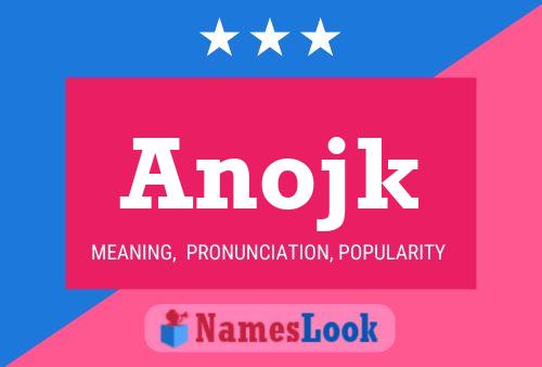 Постер имени Anojk