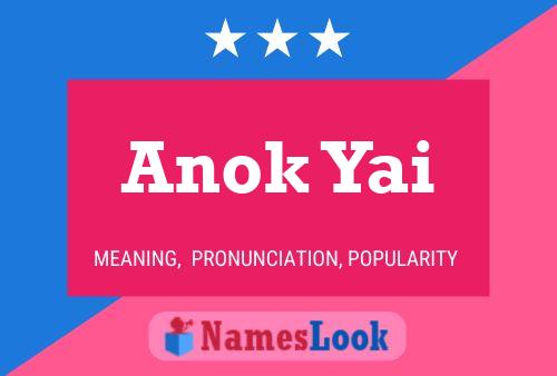 Постер имени Anok Yai