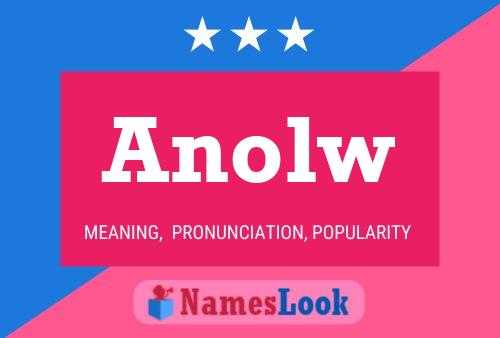 Постер имени Anolw