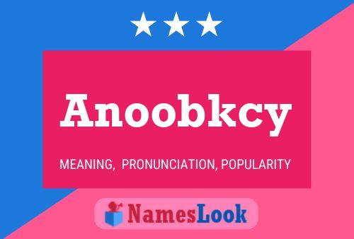 Постер имени Anoobkcy