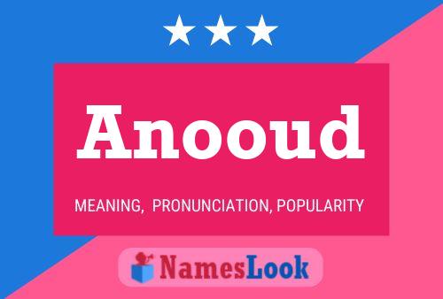 Постер имени Anooud