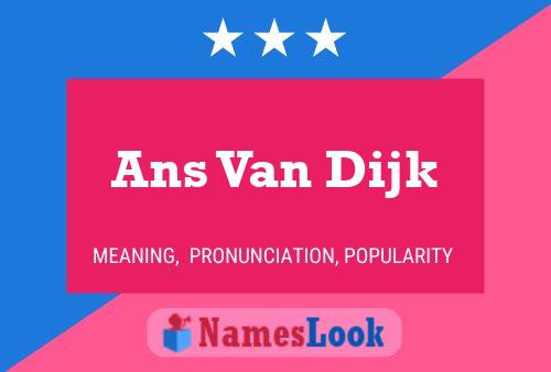 Постер имени Ans Van Dijk