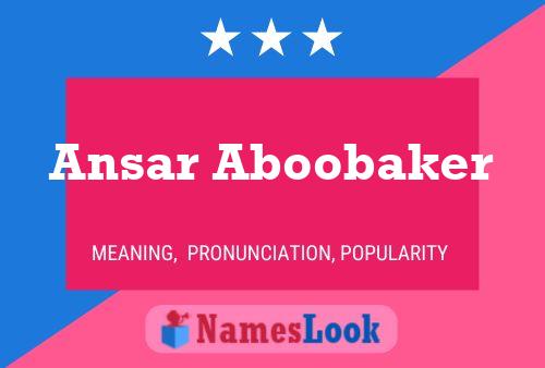 Постер имени Ansar Aboobaker