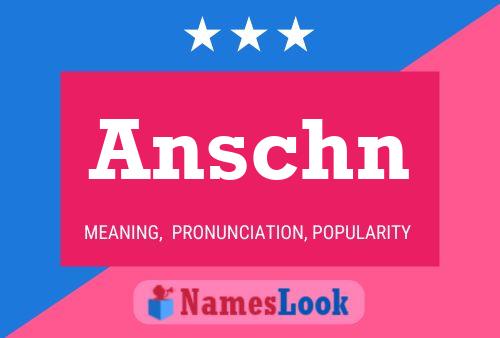 Постер имени Anschn