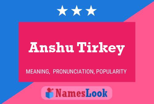 Постер имени Anshu Tirkey