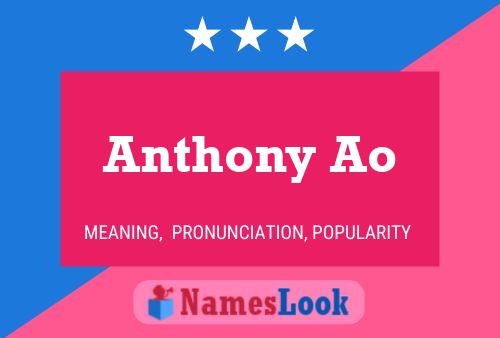 Постер имени Anthony Ao