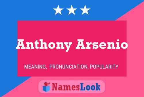 Постер имени Anthony Arsenio