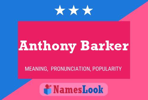 Постер имени Anthony Barker