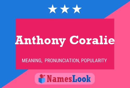 Постер имени Anthony Coralie