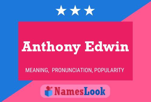 Постер имени Anthony Edwin