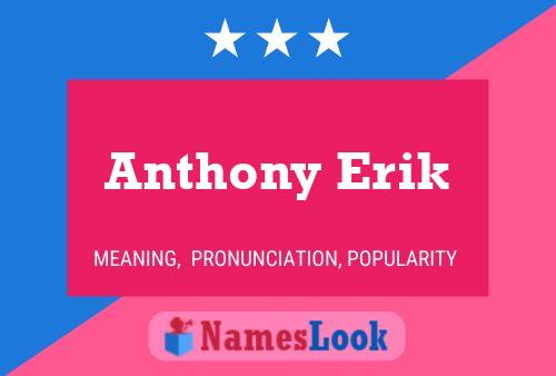 Постер имени Anthony Erik