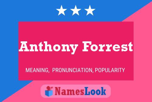 Постер имени Anthony Forrest