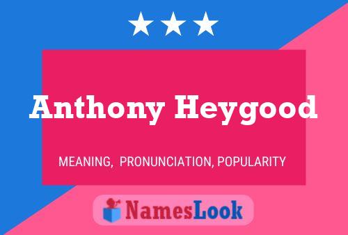 Постер имени Anthony Heygood