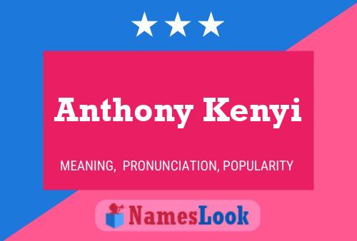 Постер имени Anthony Kenyi