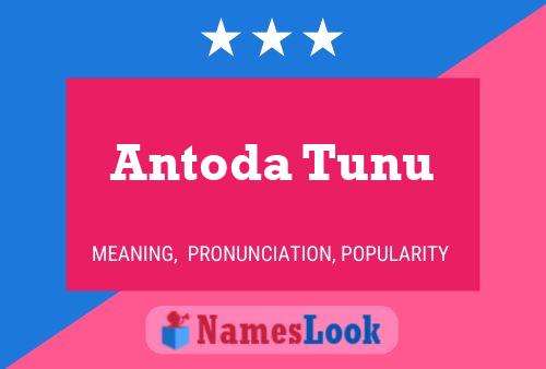 Постер имени Antoda Tunu