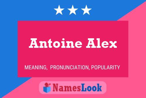 Постер имени Antoine Alex