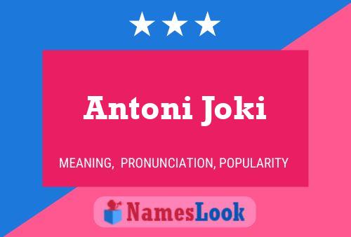 Постер имени Antoni Joki