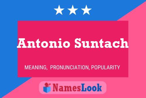 Постер имени Antonio Suntach