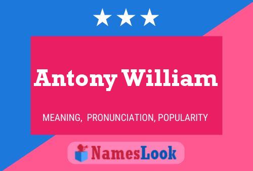 Постер имени Antony William