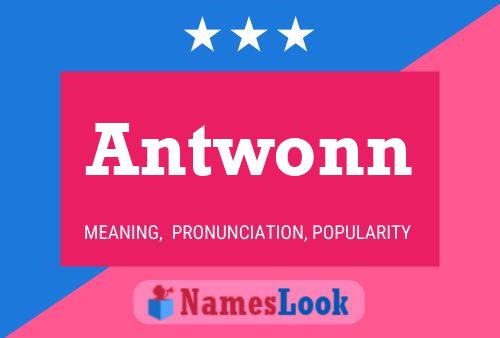 Постер имени Antwonn