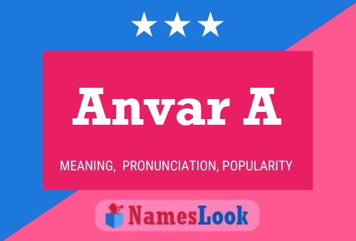 Постер имени Anvar A