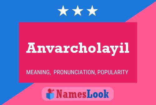 Постер имени Anvarcholayil