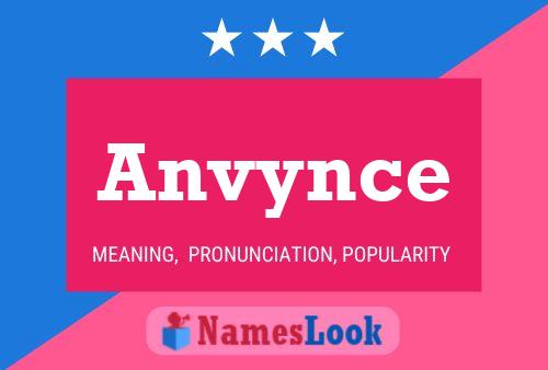 Постер имени Anvynce