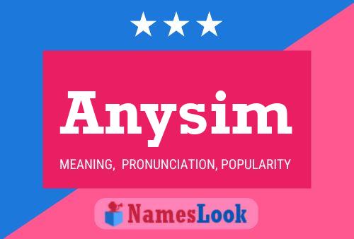 Постер имени Anysim