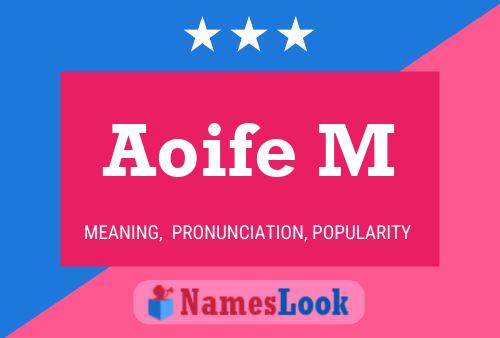 Постер имени Aoife M