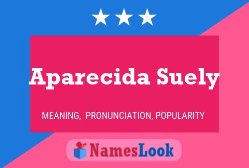 Постер имени Aparecida Suely