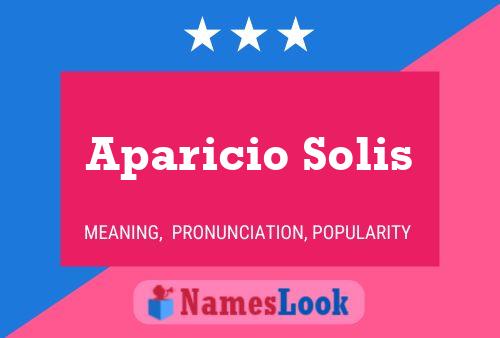 Постер имени Aparicio Solis