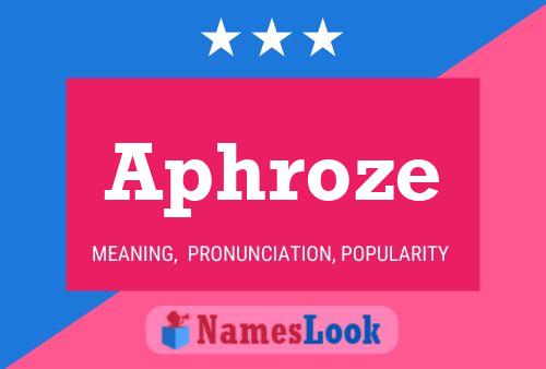 Постер имени Aphroze