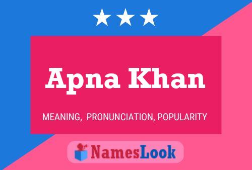 Постер имени Apna Khan